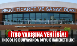 İnegöl İş Dünyasında Büyük Hareketlilik! İTSO Yarışına Yeni İsim