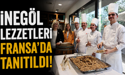 İnegöl Lezzetleri Fransa’da Tanıtıldı!