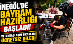İnegöl'de Bayram Hazırlığı Başladı! Vatandaşların Bıçakları Ücretsiz Biledi
