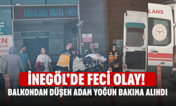 İnegöl’de Feci Olay! Balkondan Düşen Adam Yoğun Bakıma Alındı