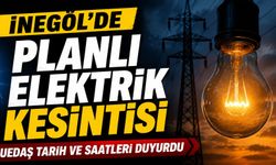 İnegöl'de Planlı Elektrik Kesintisi: UEDAŞ Tarih ve Saatleri Duyurdu