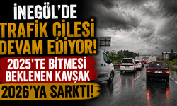 İnegöl'de Trafik Çilesi Devam ediyor! 2025'te Bitmesi Beklenen Kavşak 2026'ya Sarktı