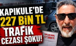 Kapıkule’de 227 Bin TL Trafik Cezası Şoku