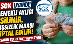 SGK uyardı: Emekli aylığı silinir, işsizlik maaşı iptal edilir, sakın bu hatayı yapmayın
