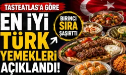 TasteAtlas’a Göre En İyi Türk Yemekleri Açıklandı! Birinci Sıra Şaşırttı