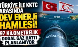 Türkiye İle KKTC Arasında Dev Enerji Hamlesi! 97 Kilometrelik Doğal Gaz Hattı Planlanıyor
