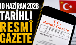 10 Haziran 2026 Tarihli ve 33276 Sayılı Resmî Gazete