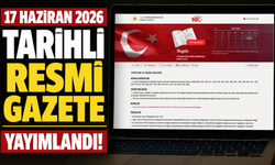 17 Haziran 2026 Tarihli ve 33283 Sayılı Resmî Gazete
