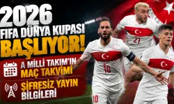 2026 FIFA Dünya Kupası Başlıyor: A Milli Takım'ın Maç Takvimi ve Şifresiz Yayın Bilgileri