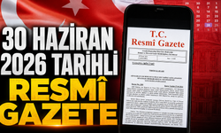 30 Haziran 2026 Tarihli ve 33296 Sayılı Resmî Gazete
