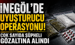 İnegöl'de Uyuşturucu Operasyonu! Çok Sayıda Şüpheli Gözaltına Alındı