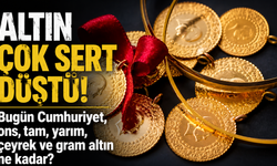 Altın çok sert düştü! Bugün Cumhuriyet, ons, tam, yarım, çeyrek ve gram altın ne kadar?