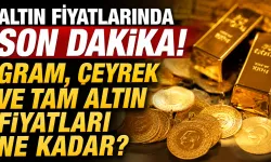 Altın Fiyatlarında Son Dakika! Gram, Çeyrek ve Tam Altın Fiyatları Ne Kadar? 13 Haziran Altın Fiyatları