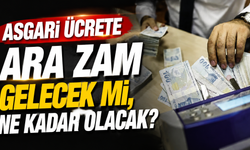 Asgari ücrete ara zam gelecek mi, ne kadar olacak?