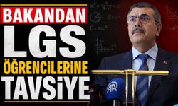 Bakandan LGS öğrencilerine tavsiye