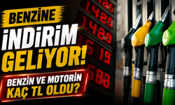 Benzine indirim geliyor! Benzin ve motorin kaç TL oldu?