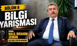 BÖLÜM 8 | Genç Gazete Bilgi Yarışmasının Konuğu İlçe Milli Eğitim Müdürü Halil İbrahim Zengin Oldu