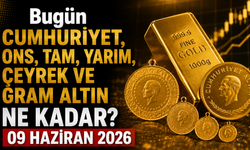 Bugün Cumhuriyet, ons, tam, yarım, çeyrek ve gram altın ne kadar? 09 Haziran 2026