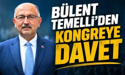 Bülent Temelli’den kongreye davet