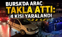 Bursa’da Araç Takla Attı: 4 Kişi Yaralandı