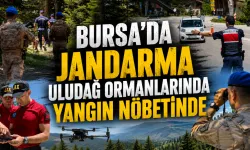 Bursa’da Jandarma Uludağ Ormanlarında Yangın Nöbetinde