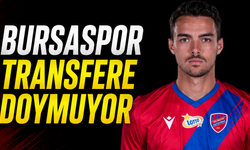 Bursaspor transfere doymuyor