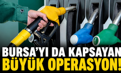 Bursa’yı da kapsayan büyük operasyon!