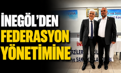 İnegöl'den Federasyon yönetimine