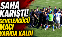 Saha karıştı! Gençlergücü maçı yarıda kaldı