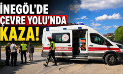 İnegöl'de Çevre Yolu’nda kaza!