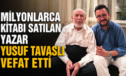 Kitapları milyonlar satan yazar Yusuf tavaslı vefat etti