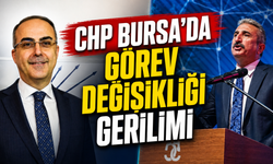 CHP Bursa’da Görev Değişikliği Gerilimi