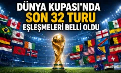 Dünya Kupası’nda Son 32 Turu Eşleşmeleri Belli Oldu