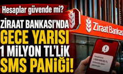 Hesaplar güvende mi? Ziraat Bankası’nda gece yarısı 1 milyon TL’lik SMS paniği!