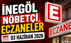 İnegöl Nöbetçi Eczaneler 03 Haziran 2026