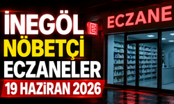 İnegöl Nöbetçi Eczaneler 19 Haziran 2026