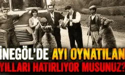İnegöl’de ayı oynatılan yılları hatırlıyor musunuz?