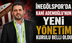 İnegölspor’da Kani Ademoğlu’nun Yeni Yönetim Kurulu Belli Oldu