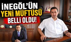 İnegöl’ün Yeni Müftüsü Belli Oldu
