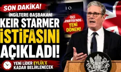 İngiltere Başbakanı Keir Starmer İstifasını Açıkladı