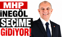MHP İnegöl Seçime Gidiyor!