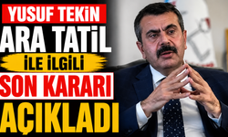 Milli Eğitim Bakanı Yusuf Tekin Ara Tatil İle İlgili Son Kararı Açıkladı