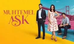 Muhtemel Aşk dizisi konusu nedir, oyuncuları kimler?