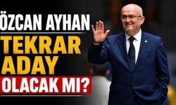 Özcan Ayhan tekrar aday olacak mı?