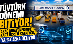 TÜVTÜRK Dönemi Bitiyor! Araç Muayenesinde Kart Ücreti Kalkıyor, Yapay Zeka Geliyor