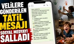 Velilere gönderilen tatil mesajı sosyal medyayı salladı