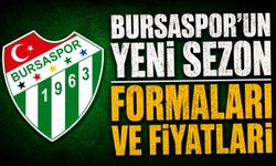 Bursaspor’un yeni sezon formaları ve fiyatları