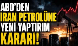 ABD’den İran Petrolüne Yeni Yaptırım Kararı: Genel Lisans İptal Edildi