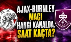 Ajax-Burnley maçı hangi kanalda, saat kaçta?
