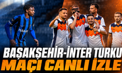 Başakşehir-Inter Turku Maçı Canlı İzle |  Başakşehir-Inter Turku Maçı Canlı Anlatım | Başakşehir  Maçı Canlı İzle